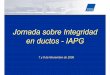 Jornada sobre Integridad en ductos - IAPG · Aumento de MAPO en Gasoductos Transportadora de Gas del Norte S.A. Pedro M. Hryciuk 54 56 58 60 62 64 66 68 70 72 00:00 00:30 01:00 Primer