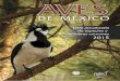 DE MÉXICO...bien común: el conocimiento y conservación de las aves de México. Hace algo más de sesenta años encontrar un libro donde aparecieran, no digamos todas sino un porcentaje