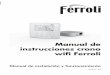 Manual de instrucciones crono wifi Ferroli · 2015-12-11 · 5 Elementos del PACK del Crono wifi Ferroli Centralita: el centro de su Sistema Crono wifi ferroli, enlaza inalámbricamente