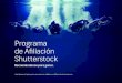 Programa de Aﬁliación ShutterstockRecomiéndanos para ganar. ¡Asociémonos! Aplica para convertirte en aﬁliado en afﬁliate.shutterstock.com. ... y conﬁable a nivel mundial