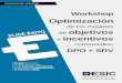 DPO + SRV · Workshop optimización modelos de objetivos e incentivos comerciales: DPO + SRV Los objetivos comerciales son, quizá, los de mayor peso especíifco sobre los objetivos