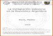 La inmigración eslovena en la República Argentinabibliotecadigital.econ.uba.ar/download/tesis/1501-0706... · 2016-05-31 · 8 No se incluyen los Eslovenos nm emigrados que viven