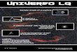 UNIVERSO lQ - Latinquasar · Sistema Solar y a varios cometas y asteroides. Entre los mayores éxitos del JPL están las misiones a Marte (pese a algunos fracasos un tanto bochornosos):