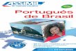 En las primeras lecciones Portugués Nivel: principiantes y ...do. Interpretadas por locutores brasileños, serán un magní-fico apoyo para tu aprendizaje. Llevan por títuloU Português