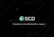 Garantizamos la continuidad de su negocio - SCD · • SCD realiza el análisis de calidad del software sobre el que se basan los negocios de su Compañía para que Usted pueda operar