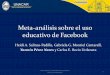 Meta-análisis sobre el uso educativo de Facebook...Meta-análisis sobre el uso educativo de Facebook Heidi A. Salinas-Padilla, Gabriela G. Montiel Cantarell, YazminPérez Naresy Carlos
