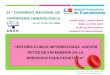 24 º CONGRESO NACIONAL DE ENFERMERÍA HEMATOLÓGICA · 24 º congreso nacional de enfermerÍa hematolÓgica 24, 25 y 26 de octubre marÍa isabel limÓn gÓmez isabel alonso sanz