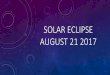 Solar Eclipse August 21 2017 - NYAA · 2016-04-09 · -130 neapoïs t, Detr ole o ana uisville 'Pitts monde Charlotte ostón Siou* Fálls Topeka Wichita Louis Rock Amarillo Tulsa