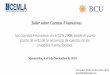 Taller sobre Cuentas Financieras · Las Cuentas Financieras en el SCN 2008, desde el punto punto de vista de la secuencia de cuentas de las unidades institucionales. Montevideo, 4