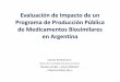 Evaluación de Impacto de un Programa de Producción Pública ...aesargentina.org/archivos/jornadas2015/mesa2-torales.pdf · programa regional de medicamentos biosimilares articulado