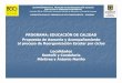 PROPUESTA DE TRABAJO PROCESO DE REORGANIZACI N … · Procesos de investigación e innovación (pedagógica y administrativa). ACOMPAÑAMIENTO AL PROCESO DE REORGANIZACIÓN ESCOLAR