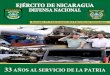 EJÉRCITO DE NICARAGUA DEFENSA NACIONAL · 2018-09-22 · C Contenido 9 Acto 33 Aniversario de la Fuerza Aérea Primera promoción de enfermeras y enfermeros del Ejército de Nicaragua