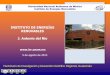 INSTITUTO DE ENERGÍAS RENOVABLES J. Antonio del Río...Programas de Energía Renovable • Unidad de Comunicación de la Ciencia Otras actividades relevantes . Universidad Nacional