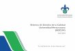 Sistema de Gestión de la Calidad Universidad Veracruzana ... · 3.2 ENFOQUE DE PROCESOS EN LA NORMA ISO 9001:2015 (1/2) Otro de los cambios importantes en la Norma ISO 9001:20015