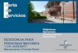 LOS JARDINES Castilla-La Manzanares (Ciudad Real) · carta de servicios DATOS IDENTIFICATIVOS ¿Quiénes somos? La Residencia para Personas Mayores “Los Jardines” de Manzanares