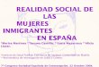 REALIDAD SOCIAL DE LAS MUJERES INMIGRANTES …hosting.sec.es/descargas/2004_Congreso_SEC/pdf/Realidad...22 Octubre 2004 7º Congreso SEC Octubre 2004 Bilbao. REALIDAD SOCIAL DE LAS