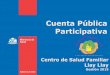 Cuenta Pública Participativacesfamllayllay.cl/documentos/CPllayllay.pdfGobierno de Chile / Ministerio de Salud Indicadores asociados a la Atención Primaria en Salud (IAPS) 7 COMPONENTE