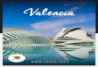 Valencia - Spain.info · PLAYAS Y NATURALEZA Date un buen chapuzón en alguna de las playas valencianas. A 15 minutos del centro, disfruta de las playas de Las Arenas, La Malvarrosa