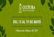 tabasco.gob.mx...La Secretaría de Cultura le invita a ser parte de la celebración del Día Internacional de los Museos Exposición plástica colectiva "Los museos como eies culturales"