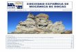 SOCIEDAD ESPAÑOLA DE MECÁNICA DE ROCAS · 2019-06-24 · mecánica de rocas) que se celebrará dentro del 14º Congreso Internacional de Mecánica de Rocas, y que esta sea la primera