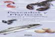 Pescados y Mariscos - senorpescado.com safety espanol.pdf · Los pescados y mariscos son un componente importante de una dieta saludable. Contienen proteínas de alta calidad y otros