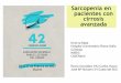 Sarcopenia en pacientes con cirrosis avanzadaaeeh.es/wp-content/uploads/2016/12/SARCOPENIA-AEEH-2017...Sarcopenia en pacientes con cirrosis avanzada Mde"la"Mata Hospital"Universitario"Reina"Sofía