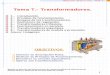 Tema T.- Transformadores.grupo/documentos/genericos_am//tema_t.pdf · Computadores y Sistemas de la Universidad de Oviedo. 2 Máquinas Eléctricas. Tema T. Un TRANSFORMADOR es un