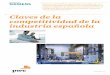 Estrategia Industrial de Andalucía - Claves de la competitividad de la …estrategiaindustrialdeandalucia.org/wp-content/uploads/... · 2017-02-27 · 4 Claves de la competitividad