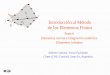 Introducción al Método de los Elementos Finitos · Introducción al Método de los Elementos Finitos 16 Conformidad geométrica y continuidad • Teorema 1: Si dos elementos adyacentes