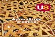 Aprendizaje creativo - Universidad de Sevillacomunicacion.us.es/sites/default/files/us44_web.pdf · Descriptiva al extender Biomímesis y edificación Observar la naturaleza, entenderla