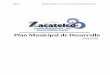 Plan Municipal de Desarrollo - Tlaxcalaperiodico.tlaxcala.gob.mx/indices/Peri52-3a2014.pdf · 2019-01-03 · populares para la elaboración y actualización de los planes y programas