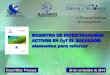REGISTRO DE INVESTIGADORES ACTIVOS EN CyT EL SALVADOR · ÁREAS DE LA CIENCIA Y LA TECNOLOGÍA (1): de acuerdo a la Clasificación Revisada del Campo de la Ciencia y Tecnología (FOS)
