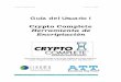 GUIA DEL USUARIO I Crypto Complete 3 3 Herramienta de …att.es/archivos/manual_crypto_complete_3_3_base_131209.pdf · 2014-11-06 · Crypto Complete 3.30 131209 2 Nota ATT La traducción