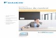 Accesorios Sistemas de control - Daikin Argentina · automáticamente el punto de consigna o detienen el funcionamiento del sistema de climatización en las habitaciones que no están