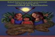 Salud Colectiva y daño psicosocial en las familias de la ... … · Corredor de Conservación Abiseo-Cóndor-Kutukú (CCACK) abarca dos regiones prioritarias: el hotspot Andes Tropicales