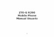 ZTE-G R290 Mobile Phone Manual Usuariodownload.ztedevice.com/device/global/support/product/513/1060/manual/P... · 4- Teclas de navegación Estas teclas (ARRIBA, ABAJO, IZQUIERDA