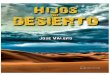 Hijos del desierto (extracto) · 2020-03-22 · Esta historia comienza en una ciudad fronteriza, decadente, una ciudad sin nombre, ... Rescátame, Morrigan. Sintió un fuerte golpe