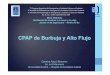 CPAP de Burbuja y Alto Flujo y Cuidados...CPAP de Burbuja y Alto Flujo 7 Congreso Argentino de Emergencias y Cuidados Críticos en Pediatría 6 Jornadas de Enfermería en Emergencias