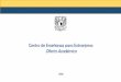 UNAM San Antonio - Centro de Enseñanza para Extranjeros: …unamsa.edu/pdf/cepe/CEPEofertaEspanol2016.pdf · 2017-10-03 · •Se carecía de un examen con validez y reconocimiento