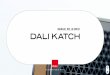 MANUAL DEL ALTAVOZ DALI KATCH · 2016-11-16 · altavoz DALI KATCH en el equipo de sonido doméstico. No se puede reproducir música desde el puerto USB. 8.2 ENTRADA DE MINI-CLAVIJA