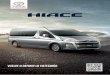 VUELVE A DEFINIR LA CATEGORÍA · 2020-01-24 · Los renovados sistemas de seguridad* de HIACE mantendrán protegidos al peatón, conductor, ... Pre-pagado (Toyota Value), programa