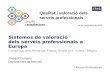 Sistemes de valoració dels serveis professionals a …congresarquitectura2016.org/sites/default/files/users...Sistemes de valoració dels serveis professionals | França Pressupost