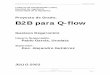 Proyecto de Grado: B2B para Q-flow · 2014-11-24 · Proyecto de Grado: B2B para Q -flow B2B para Q -flow URUDATA Universidad de la República – Facultad de Ingeniería Página