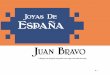 Joyas De España - Paulo Heitlinger · 2019-08-23 · P. 2 Calle de Juan Bravo Comunero segoviano deCapitado en villalar en 1521, tras luChar por las liBertades de Castilla. Juan