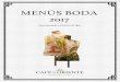 MENÚS BODA 2017 - Grupo Lezama€¦ · Con Barra mexicana (sup. 4€ ): bodegón de micheladas con clamato, caballitos de tequilas con agua de tamarindo y agua de Jamaica Buffet