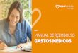 MANUAL DE REEMBOLSO GASTOS MÉDICOSmarketing.csvc.cl/Manuales/manual-reembolso.pdf · 2017-12-18 · Comprobante original de reembolso del seguro complementario de otra compañía