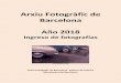 Arxiu Fotogràfic de Barcelona · 2019-06-05 · 02. Anexo comodato del fotógrafo Eduard Olivella Falp El Sr. Eduard Olivella Falp ha donado 918 diapositivas fruto de su trabajo