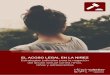 EL ACOSO LEGAL EN LA NIÑEZeducacion.redlamyc.org/wp-content/uploads/2019/03/Acoso_Legal.pdf · EL ACOSO LEGAL EN LA NIÑEZ Estrategias judiciales para la negación del abuso sexual