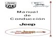 Manual de conducción · 2013-03-07 · -4-® Manual de conducción de 1 - INTRODUCCIÓN Bienvenido al Manual de Conducción Jeep: Este Manual se ha diseñado para proporcionar unos
