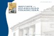 REPORTE DE ESTABILIDAD FINANCIERA - Noviembre 2016 · 2017-05-17 · En el ejercicio de preservar la estabilidad monetaria y la estabilidad fi nanciera, el Banco Central de Reserva